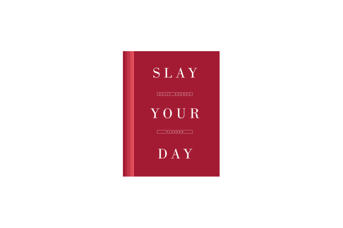 SLAY YOUR DAY