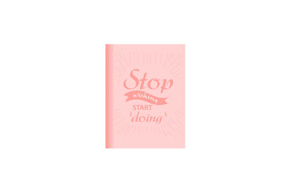 STOP WISHING START DOING