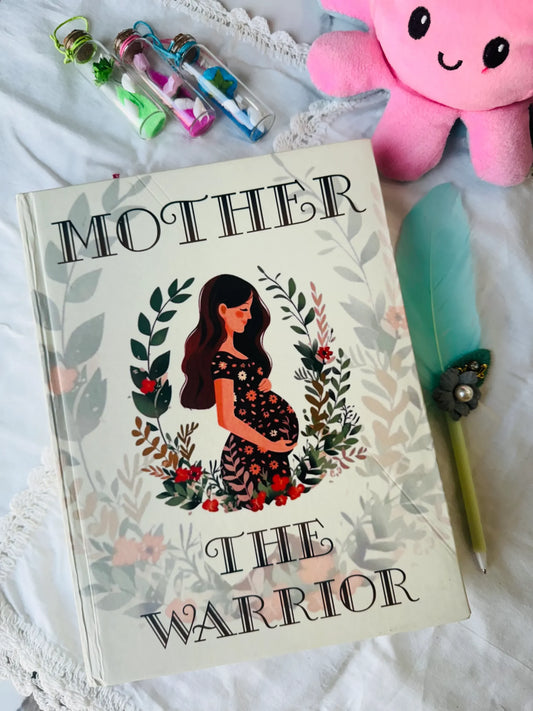MOTHER THE WARRIOR